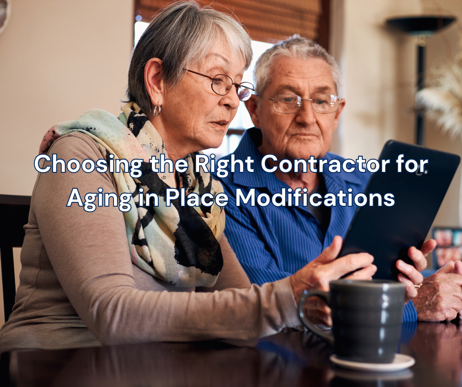 Two Old People Choosing the Right Contractor for Aging in Place Modifications